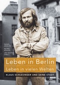 Cover: Leben in Berlin - Leben in vielen Welten - BeBra Wissenschaft