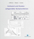 Cover: Aufwand und Kosten zeitgem&auml;&szlig;er Schalverfahren - Zeittechnik