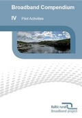 Cover: Broadband Compendium IV - Pilot Activities - aconium GmbH