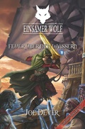 Cover: Einsamer Wolf 02 - Feuer &uuml;ber den Wassern - Mantikore-Verlag