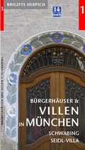 Cover: B&uuml;rgerh&auml;user und Villen in M&uuml;nchen - CULTURCON Medien