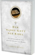 Cover: Der wahre Gott der Bibel - Betanien