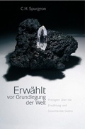 Cover: Erw&auml;hlt vor Grundlegung der Welt - Betanien