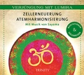 Cover: Verj&uuml;ngung mit Lumira. Zellerneuerung Atemharmonisierung - Trinity Verlag