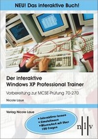 Abbildung von: Der interaktive Windows XP Professional Trainer - Laue, Nicole