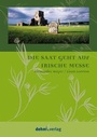 Cover: Irische Messe - Die Saat geht auf - Dehm Verlag e.K.