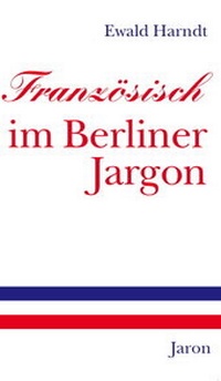 Abbildung von: Französisch im Berliner Jargon - Jaron