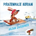 Cover: Piratenhase Adrian - Arjan Siaruuwer - Quedens Verlag