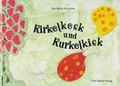 Cover: Kirkelkeck und Kurkelkick - f&uuml;nfrabenVERLAG