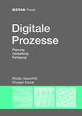 Cover: DETAIL PRAXIS - Digitale Prozesse - Detail Architecture