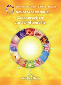 Abbildung von: Gesamtregister zur Schriftenreihe Organ - Konflikt - Heilung - Narayana