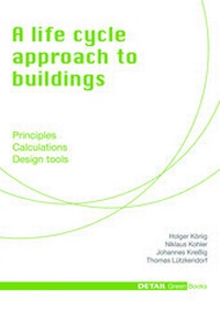 Enlarge image Cover: A Life Cycle Approach to Buildings - Edition Detail