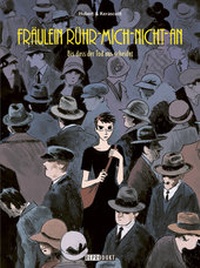 Enlarge image Cover: Fräulein Rühr-Mich-Nicht-An / Fräulein Rühr-Mich-Nicht-An 4 - Bis dass der Tod uns scheidet - Reprodukt