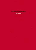 Cover: Arturo Herrera: Series - Holzwarth Publications