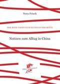Cover: Notizen zum Alltag in China - Drachenhaus Verlag