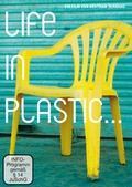 Cover: Life in Plastic... - Denkmal Filmgesellschaft