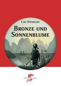 Cover: Bronze und Sonnenblume - Drachenhaus Verlag