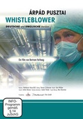 Cover: &Aacute;rp&aacute;d Pusztai - Whistleblower - Denkmal Filmgesellschaft