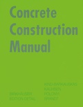 Cover: Concrete Construction Manual - Edition Detail