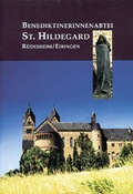 Cover: Benediktinerinnenabtei St. Hildegard R&uuml;desheim /Eibingen - Michael Imhof Verlag