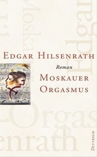 Enlarge image Cover: Moskauer Orgasmus - Eule der Minerva