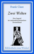 Cover: Zwei Welten - M&auml;nnerschwarm, Salzgeber Buchverlage GmbH