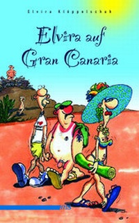 Abbildung von: Elvira auf Gran Canaria - Männerschwarm, Salzgeber Buchverlage GmbH