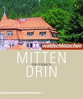 Cover: Waldschl&ouml;sschen mitten drin - M&auml;nnerschwarm, Salzgeber Buchverlage GmbH