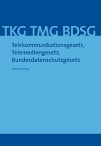 Abbildung von: Telekommunikationsgesetz, Telemediengesetz, Bundesdatenschutzgesetz - SV SAXONIA