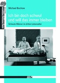 Cover: Ich bin doch schwul und will es bleiben - M&auml;nnerschwarm, Salzgeber Buchverlage GmbH