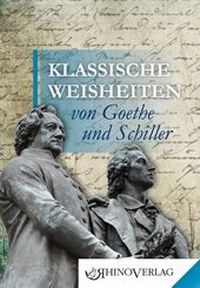 Abbildung von: Klassische Weisheiten von Goethe und Schiller - Rhino