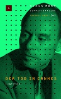 Cover: Klaus-Mann-Schriftenreihe / Der Tod in Cannes 1943-1949 - M&auml;nnerschwarm, Salzgeber Buchverlage GmbH