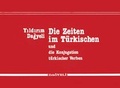 Cover: Die Zeiten im T&uuml;rkischen - Dagyeli Verlag