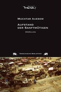 Cover: Aufstand der Sanftm&uuml;tigen - Dagyeli Verlag