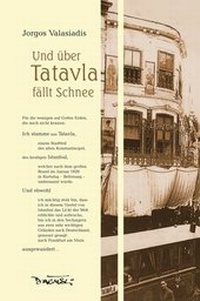 Abbildung von: Und über Tatavla fällt Schnee - Dagyeli Verlag