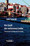 Cover: Die Stadt der verlorenen Lieder - Dagyeli Verlag
