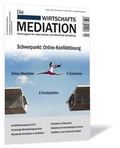 Cover: Die Wirtschaftsmediation. Fachmagazin f&uuml;r Unternehmen und &ouml;ffentliche Verwaltung - Steinbeis-Edition