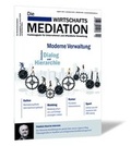 Cover: Die Wirtschaftsmediation. Fachmagazin f&uuml;r Unternehmen und &ouml;ffentliche Verwaltung - Steinbeis-Edition