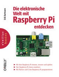 Abbildung von: Die elektronische Welt mit Raspberry Pi entdecken - O'Reilly