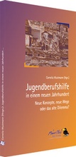 Cover: Jugendberufshilfe in einem neuen Jahrhundert - RabenSt&uuml;ck