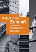 Cover: Weg(e) in die Zukunft - RabenSt&uuml;ck