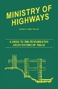Cover: Ministry of Highways - Sternberg Press
