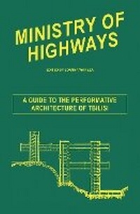 Enlarge image Cover: Ministry of Highways - Sternberg Press