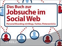 Abbildung von: Das Buch zur Jobsuche im Social Web - O'Reilly