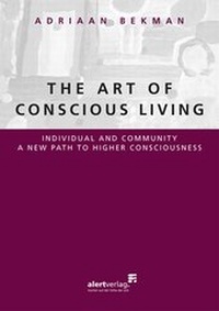 Enlarge image Cover: THE ART OF CONSCIOUS LIVING - Alert-Verlag
