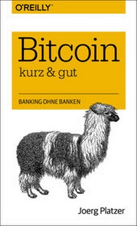 Abbildung von: Bitcoin - kurz & gut - O'Reilly