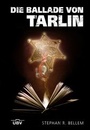 Cover: Die Ballade von Tarlin - Burger, Ulrich