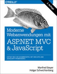 Enlarge image Cover: Moderne Webanwendungen mit ASP.NET MVC und JavaScript - O'Reilly