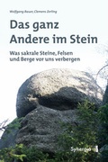 Cover: Das ganz andere im Stein - SYNERGIA-Verlag