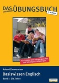 Cover: Das Lernstoff &Uuml;bungsbuch / Basiswissen Englisch. Band 1: Die Zeiten - SKG Verlag